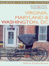 Romantic Weekends: Virginia, Maryland & Washington, DC